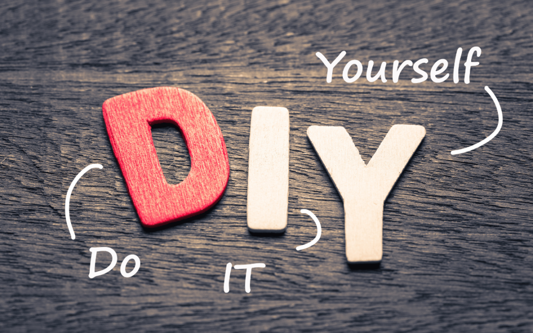Qu’est-ce que le Do It Yourself (DIY) ?